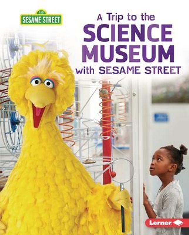 A Trip to the Science Museum with Sesame Street (R)