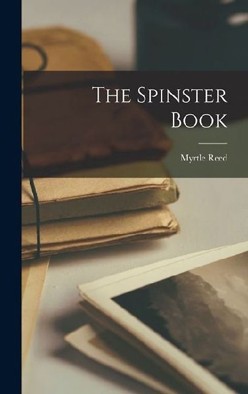 The Spinster Book