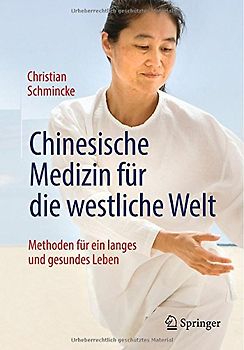 Chinesische Medizin für die westliche Welt