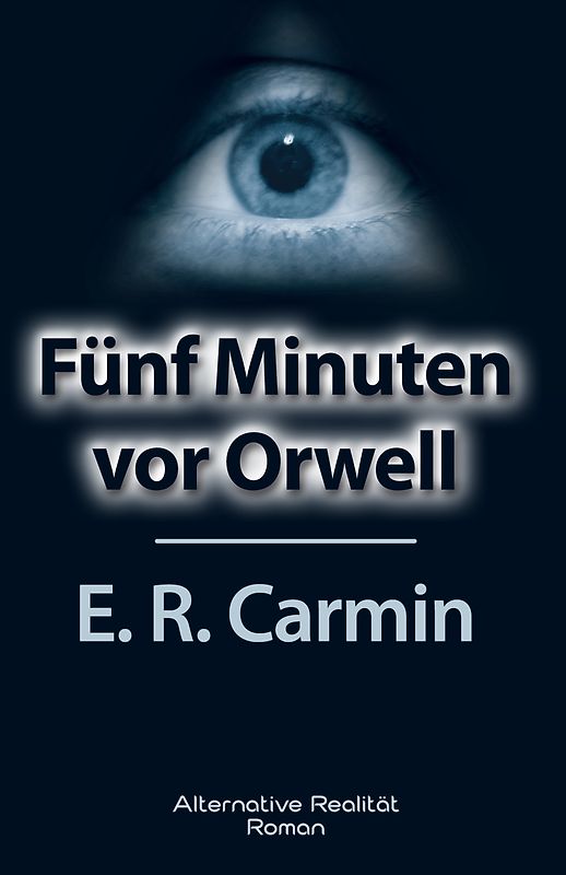 Fünf Minuten vor Orwell