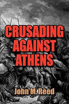 Crusading Against Athens
