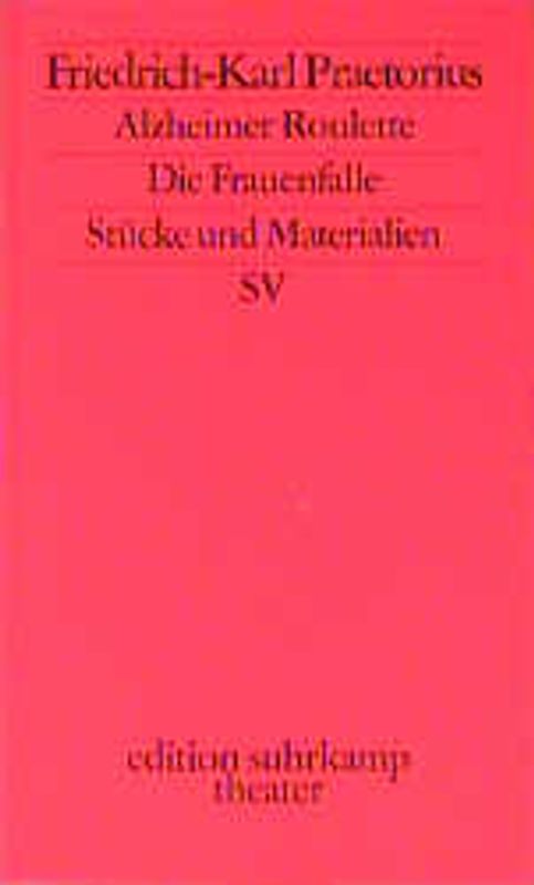 Alzheimer Roulette. Die Frauenfalle