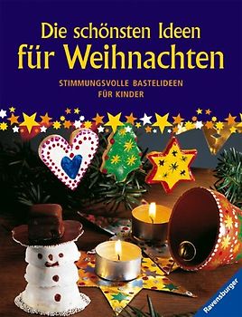 Die schönsten Ideen für Weihnachten