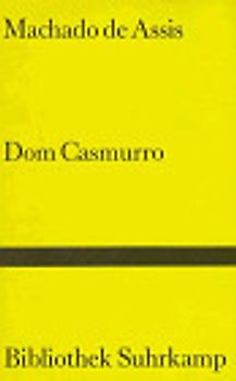 Dom Casmurro. Roman
