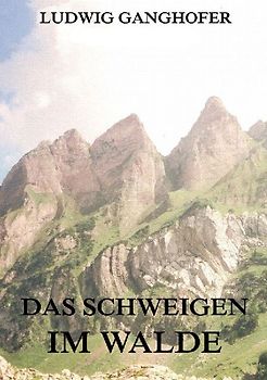 Das Schweigen im Walde