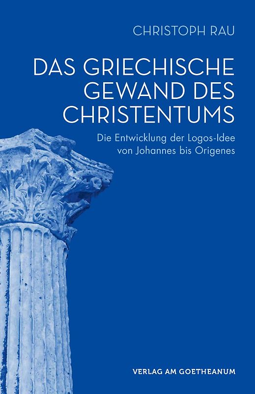 Das griechische Gewand des Christentums