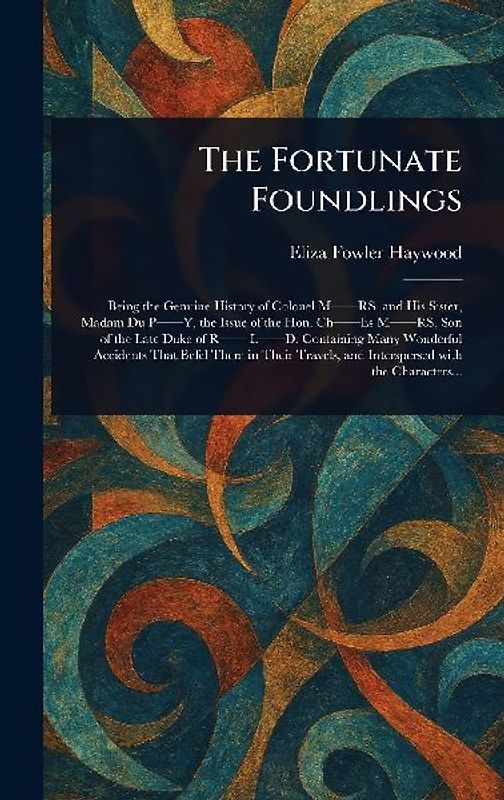 The Fortunate Foundlings