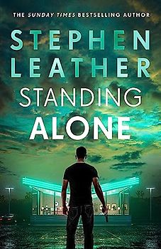 Standing Alone: A Matt Standing thriller from the bestselling author of the Spider Shepherd series