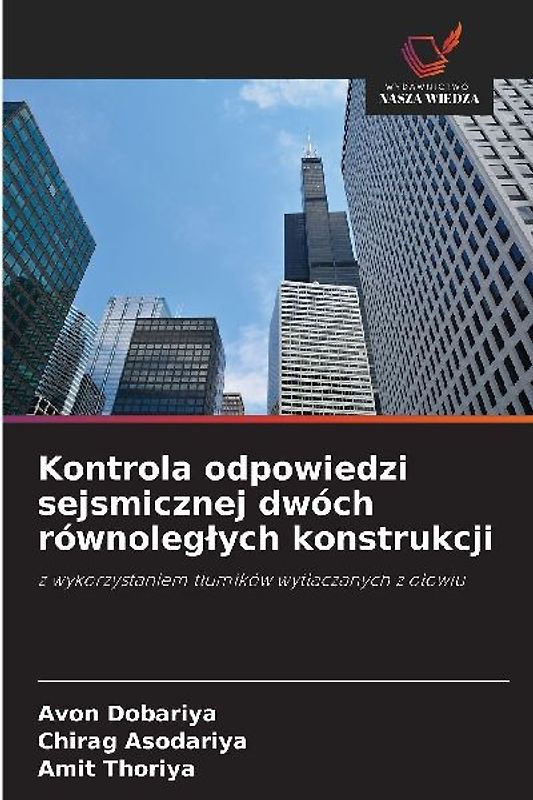 Kontrola odpowiedzi sejsmicznej dwóch równoleg¿ych konstrukcji