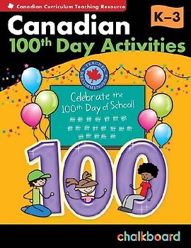 Canadian 100th Day Activities Grades K-3