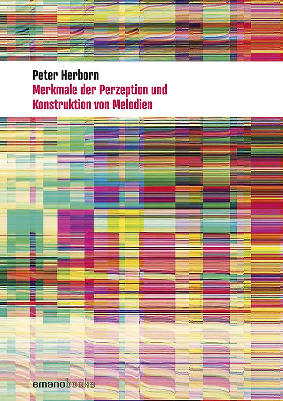 Merkmale der Perzeption und Konstruktion von Melodien