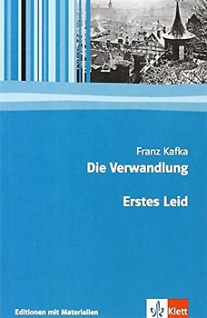 Die Verwandlung/Erstes Leid