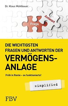 Die 133 wichtigsten Fragen und Antworten zur Vermögensanlage simplified
