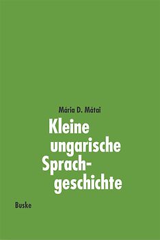 Kleine ungarische Sprachgeschichte