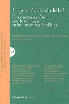La pensión de viudedad : una necesaria reforma ante los cambios en las estructuras familiares