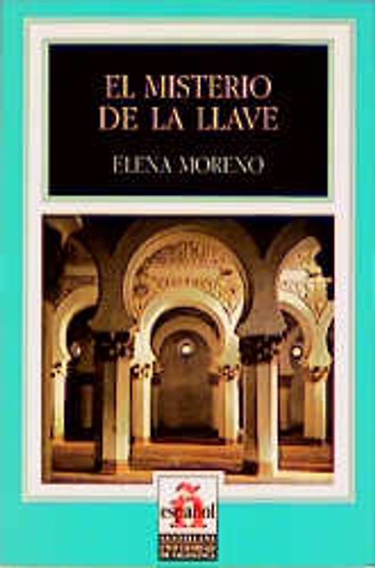 Leer en español - Nivel 1 / El misterio de la llave