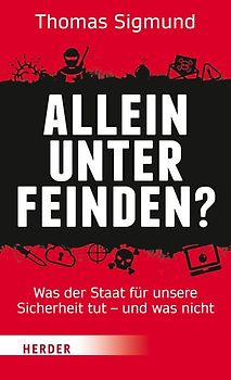 Allein unter Feinden?