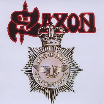 Saxon - Strong Arm of the Law (Remaster 2009)