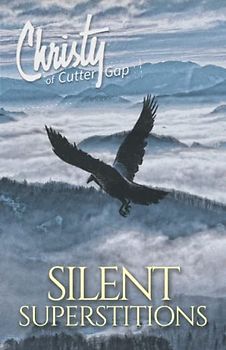 Silent Superstitions (Christy of Cutter Gap, Band 2)