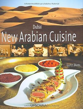 Dubai - New Arabian Cuisine. Englische Ausgabe