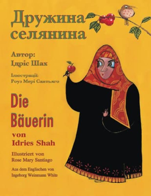 Die Bäuerin / Дружина селянина: Zweisprachige Ausgabe Deutsch-Ukrainisch / Двомовне німецько-українське видання: Zweisprachige Ausgabe ... (Lehrgeschichten)
