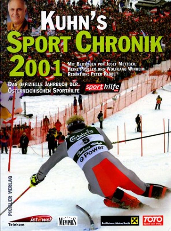 Kuhns Sport Chronik 2001. Das österreichische Sportjahrbuch