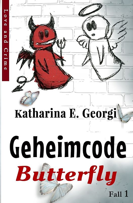 Geheimcode Butterfly Ein Fall für Maike