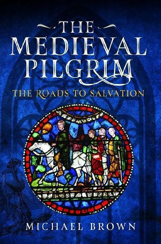 The Medieval Pilgrim