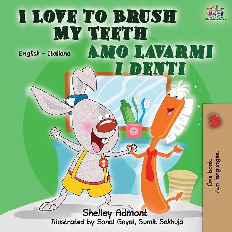 I Love to Brush My Teeth Amo lavarmi i denti