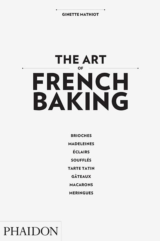 The Art of French Baking