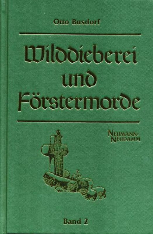 Wilddieberei und Förstermorde