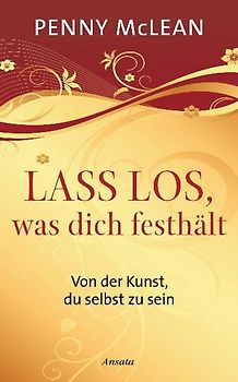 Lass los, was dich festhält