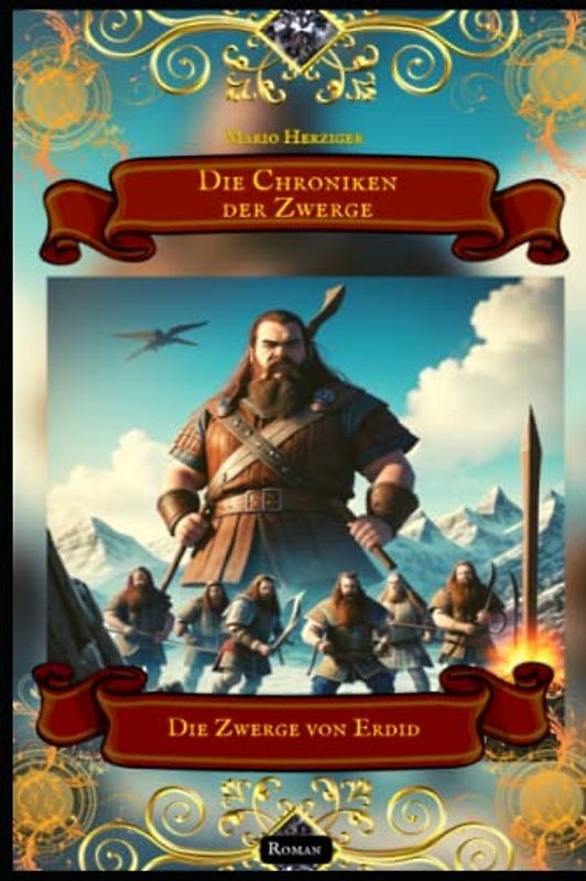 Die Chroniken der Zwerge: Die Zwerge von Erdid