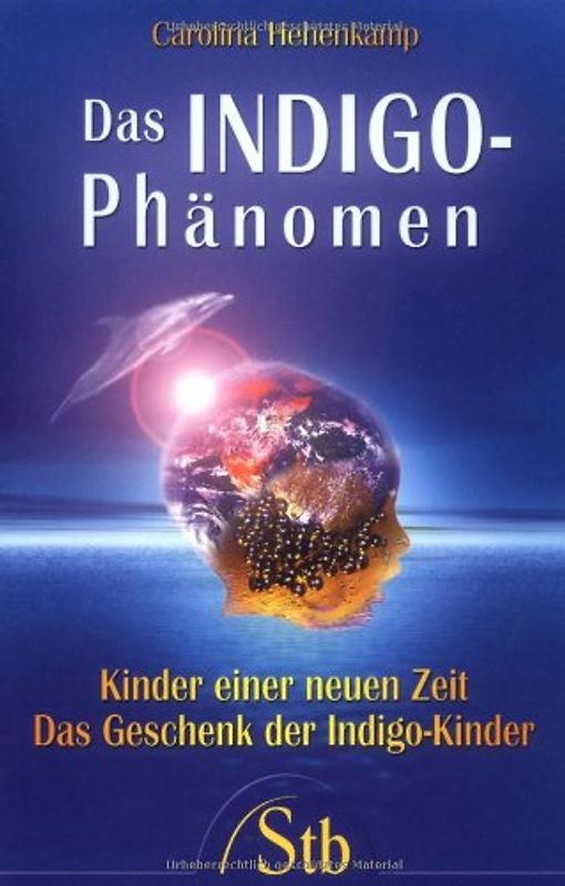 Das Indigo Phänomen