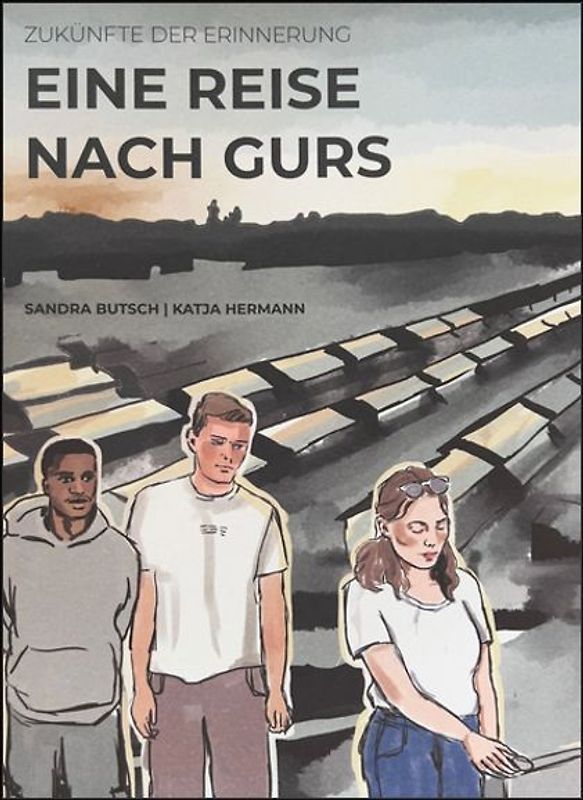 Eine Reise nach Gurs