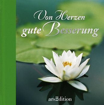 Von Herzen gute Besserung!