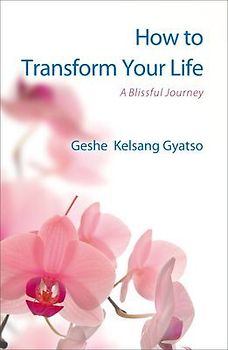 How to Transform Your Life