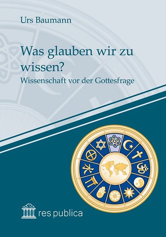 Was glauben wir zu wissen?