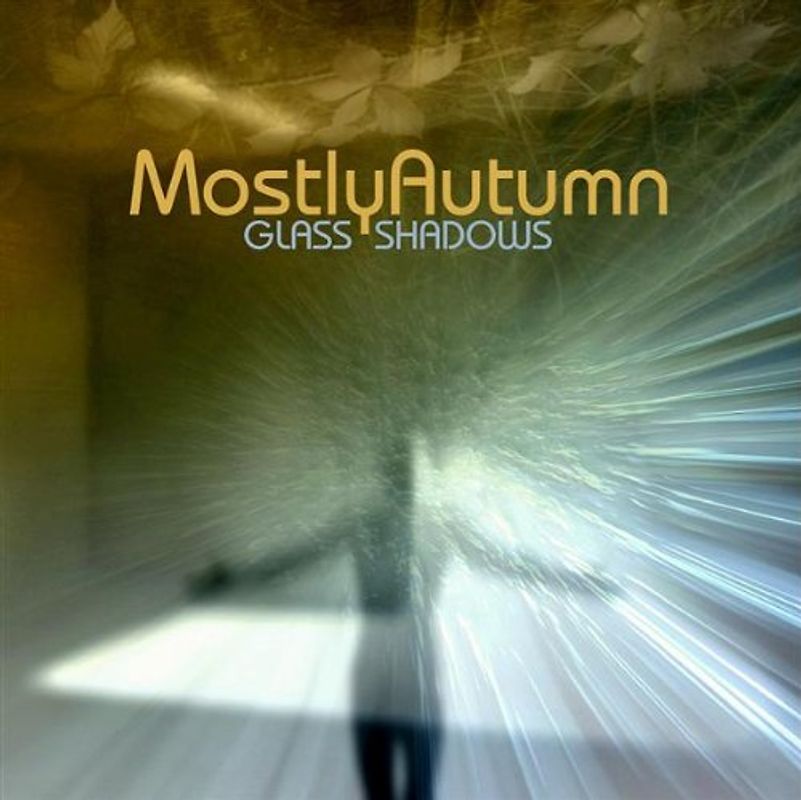 Mostly Autumn - Glass Shadows