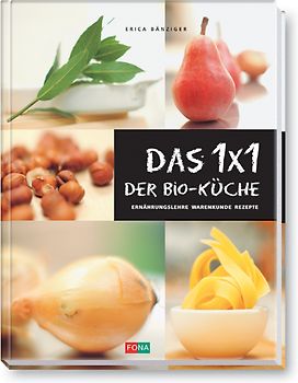 Das 1x1 der Bio-Küche
