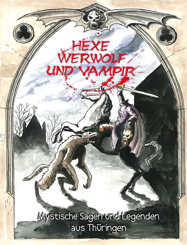 Hexe, Werwolf und Vampir
