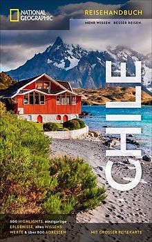 NATIONAL GEOGRAPHIC Reisehandbuch Chile