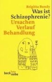 Was ist Schizophrenie?