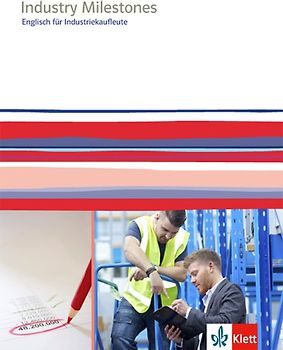 Industry Milestones. Englisch für Industriekaufleute