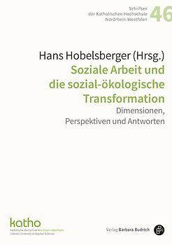 Soziale Arbeit und die sozial-ökologische Transformation
