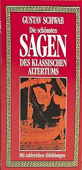 Die Sagen des klassischen Altertums