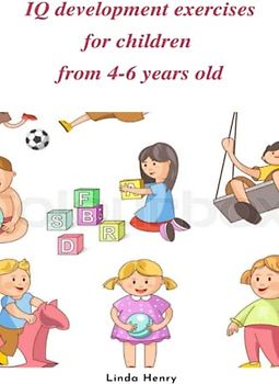 IQ development exercises for children from 4-6 years old. (For Kids)
