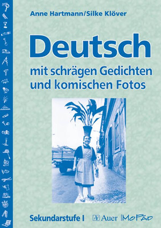 Deutsch mit schrägen Gedichten u. komischen Fotos