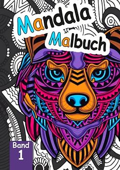 Mandala Malbuch für Erwachsene: Mandalas zum Ausmalen in A4 Format, ideal zur Entspannung und Stressabbau, Zen Mandala, Gedanken und Selbstliebe