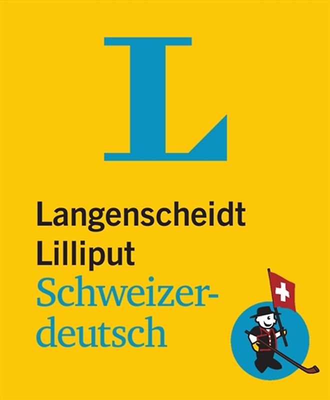 Langenscheidt Lilliput Schweizerdeutsch